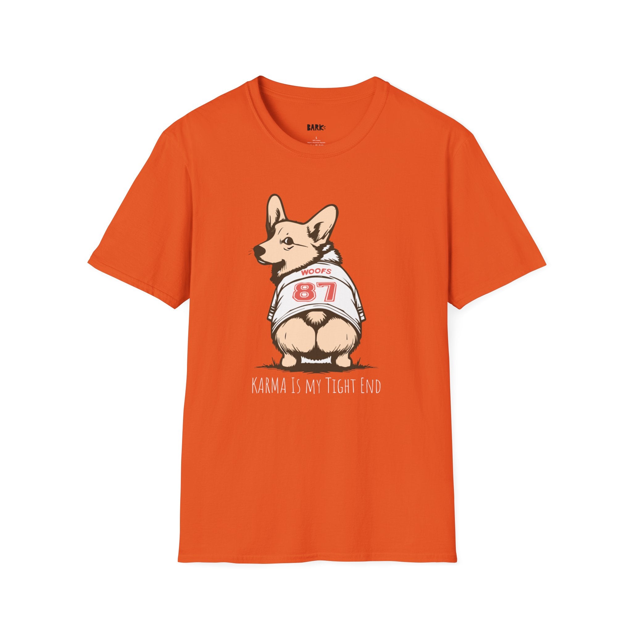 Karma Is My Tight End - T-Shirt
